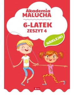 Akademia Malucha dla 6-latka Zeszyt 4