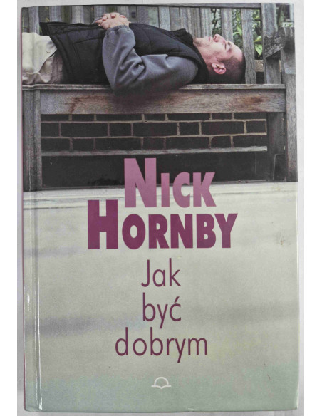 Hornby - Jak być dobrym