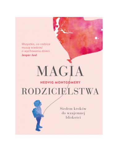 Montgomery - Magia rodzicielstwa