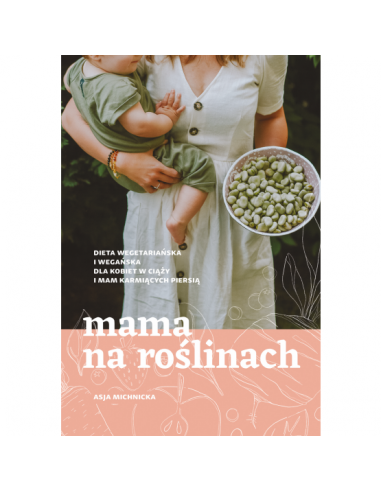 Michnicka - Mama na roślinach
