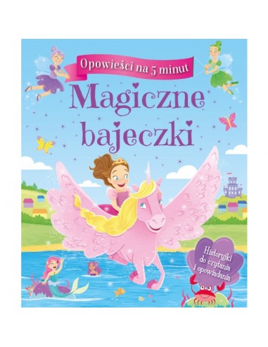 Opowieści na 5 minut Magiczne bajeczki