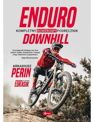 Enduro i Downhill Kompletny rowerowy podręcznik