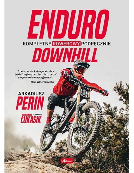 Enduro i Downhill Kompletny rowerowy podręcznik