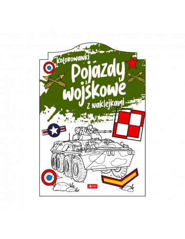 Pojazdy wojskowe Kolorowanka z naklejkami