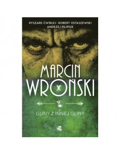 Wroński -  Gliny z innej gliny