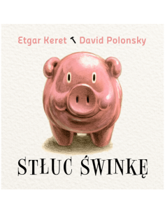 Keret - Stłuc świnkę