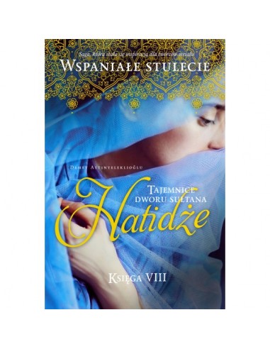 Tajemnice dworu sułtana Księga 8 Hatidże