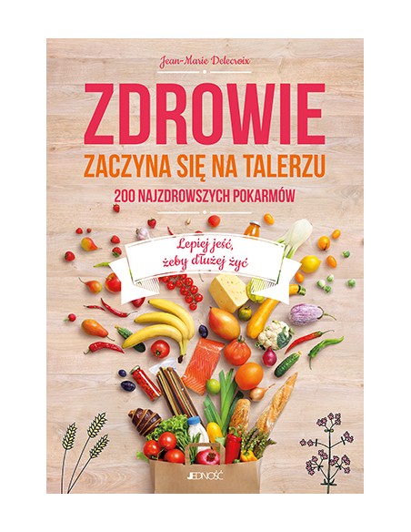 Delecroix - Zdrowie zaczyna się na talerzu