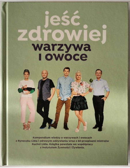 Jeść zdrowiej warzywa i owoce
