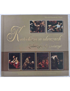 CSsR Kawecki - Katechizm w obrazach Zobaczyć aby uwierzyć