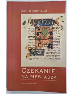 Grosfeld - Czekanie na Mesjasza