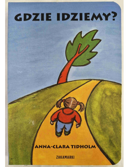 Tidholm - Gdzie idziemy