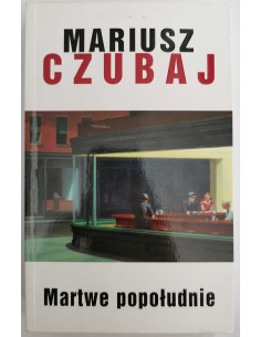 Czubaj - Martwe popołudnie