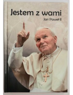 Jan Paweł II Jestem z wami