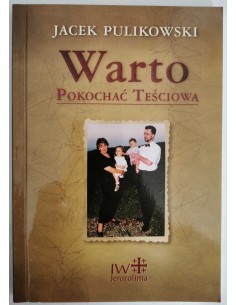 Pulikowski - Warto pokochać teściową