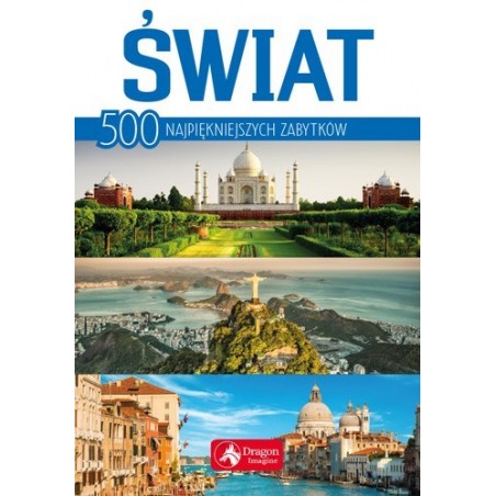 Świat 500 najpiękniejszych zabytków