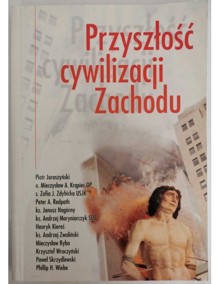 Przyszłość cywilizacji zachodu