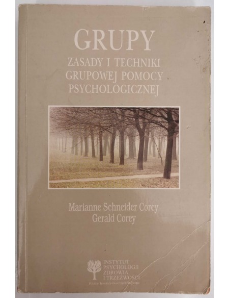 Corey - Grupy Zasady i techniki grupowej pomocy psychologicznej