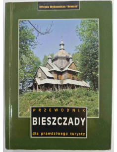Przewodnik Bieszczady dla prawdziwego turysty