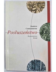 Cantalamessa - Posłuszeństwo