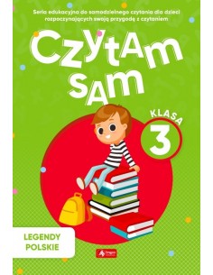 Czytam sam klasa 3 Zeszyt 1 Legendy Polskie