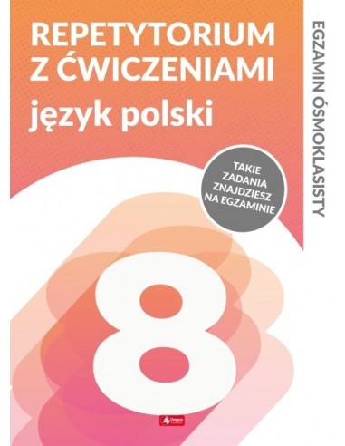 Repetytorium ósmoklasisty z ćwiczeniami Język...
