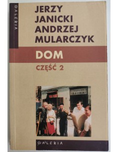 Janicki Mularczyk - Dom część 2
