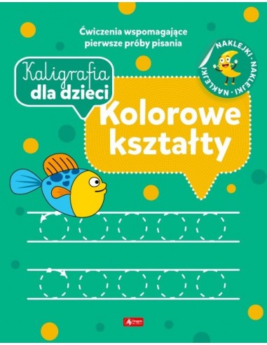 Kaligrafia dla dzieci Kolorowe kształty