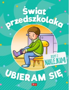 Świat przedszkolaka Ubieram się