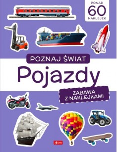 Poznaj świat Zabawa z naklejkami Pojazdy