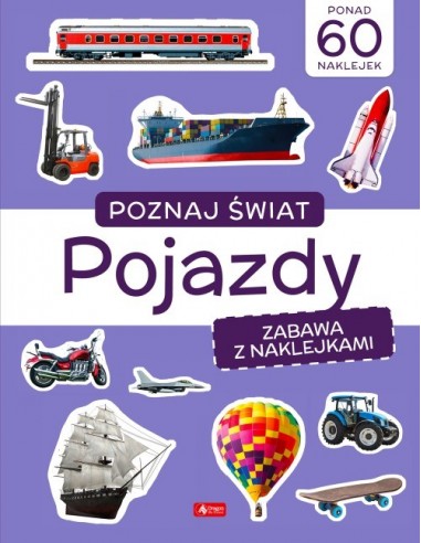 Poznaj świat Zabawa z naklejkami Pojazdy