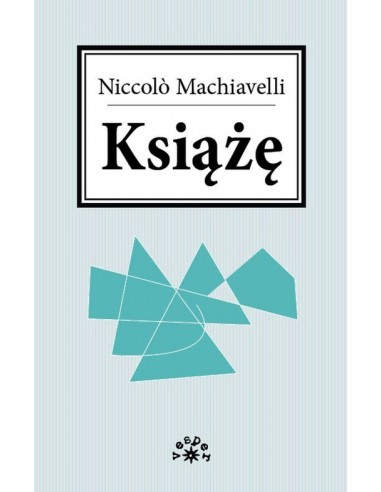Machiavelli - Książę