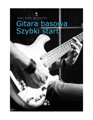 Bassatti - Gitara basowa Szybki start + DVD