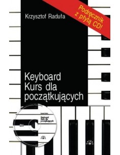 Raduła - Keyboard Kurs dla początkujących + CD