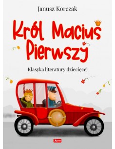 Korczak - Król Maciuś I