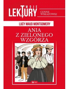 Montgomery -  Ania z Zielonego Wzgórza