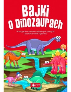 Czarkowska - Bajki o dinozaurach
