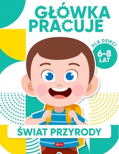 Baturo - Główka pracuje Świat przyrody
