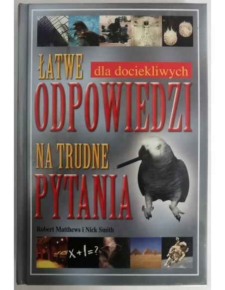 Łatwe odpowiedzi na trudne pytania