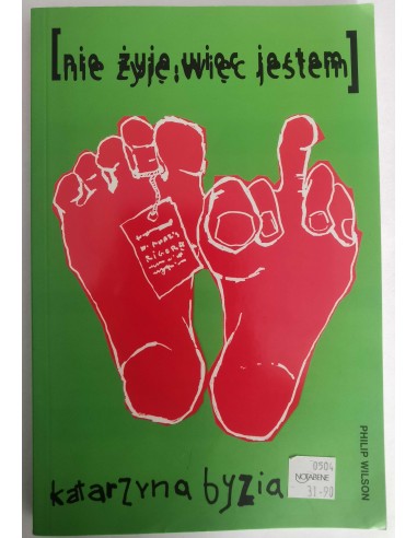 Byzia - Nie żyję więc jestem