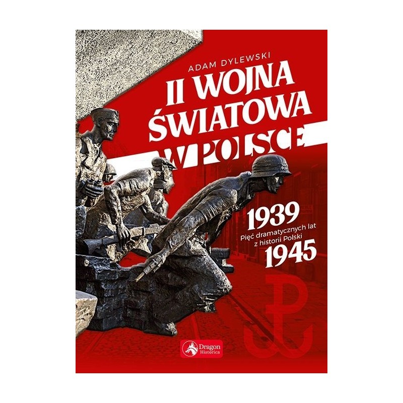 Dylewski - II wojna światowa w Polsce