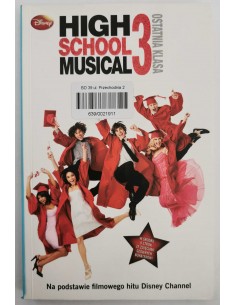 Disney - High School Musical 3 Ostatnia klasa