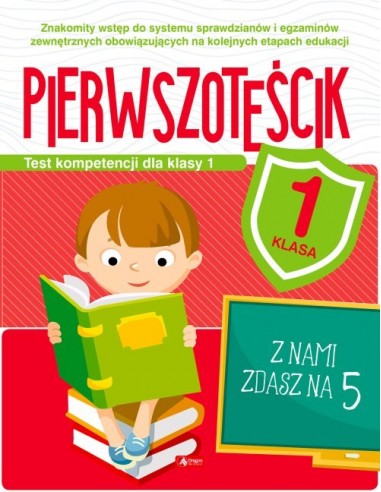 Test kompetencji dla klasy 1 Pierwszoteścik