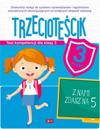 Test kompetencji dla klasy 3 Trzecioteścik