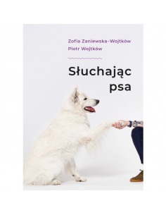 Zaniewska Wojtków - Słuchając psa