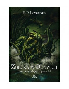 Lovecraft - Zgroza w Dunwich i inne przerażające opowieści