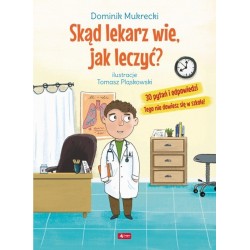 Mukrecki - Skąd lekarz wie jak leczyć?