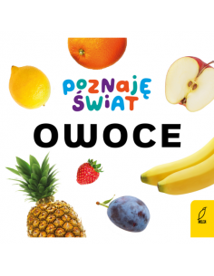Poznaję świat Owoce