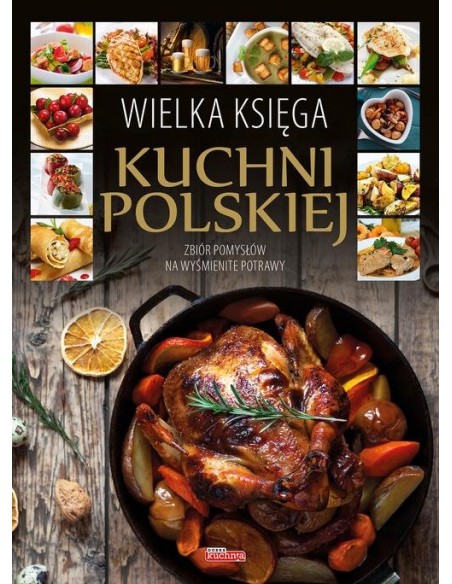 Wielka księga kuchni polskiej