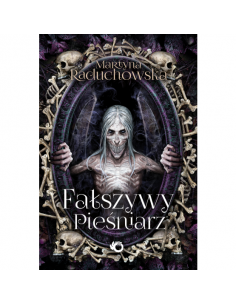 Raduchowska - Fałszywy pieśniarz